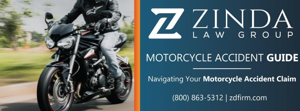 Motorcycle Accident Claim | Zinda Law Group, PLLC Motorcycle Accident Claims Guide Download