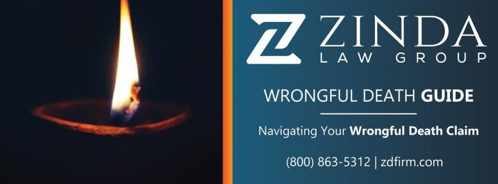 Wrongful Death Claim | Zinda Law Group, PLLC Wrongful Death Guide Download