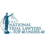 National Top 40 Under 40 Trial Lawyers